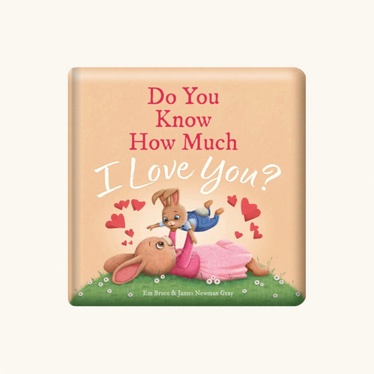 Do You Know How Much I Love You? - Padded Book